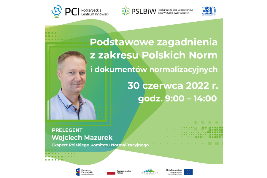 Podstawowe zagadnienia z zakresu Polskich Norm i dokumentów normalizacyjnych - zapraszamy na spotkanie